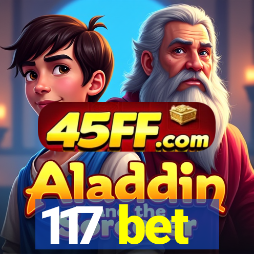 117 bet